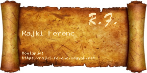 Rajki Ferenc névjegykártya
